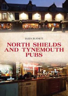 Pubs #: North Shields and Tynemouth Pubs