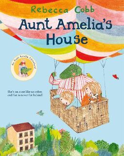Aunt Amelia's House (Illustrated Edition)