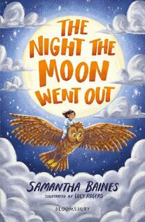 Bloomsbury Reader: The Night the Moon Went Out