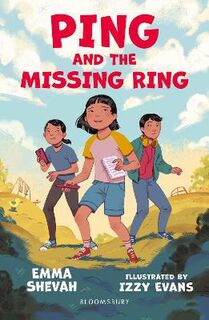 Bloomsbury Reader: Ping and the Missing Ring