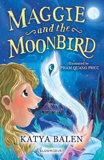 Bloomsbury Reader: Maggie and the Moonbird