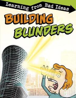 Fantastic Fails #: Building Blunders
