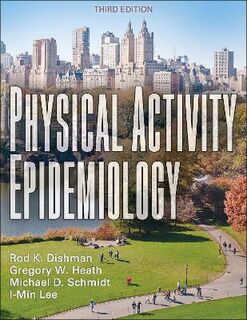 Physical Activity Epidemiology  (3rd Edition)