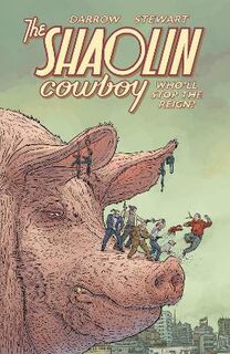 Shaolin Cowboy: Shemp Buffet (Graphic Novel)