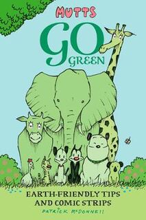 Mutts Go Green (Graphic Novel)