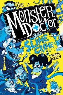 Monster Doctor #03: Slime Crime