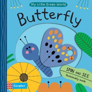 My Little Green World: Butterfly (Push, Pull, Slide Board Book)