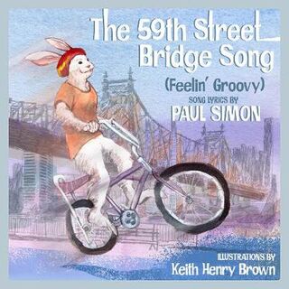 The 59th Street Bridge Song (feelin' Groovy)