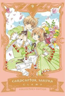 Cardcaptor Sakura Collector's Edition #09: Cardcaptor Sakura Collector's Edition Vol. 09 (Graphic Novel)