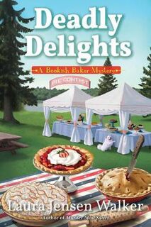 Bookish Baker Mystery #02: Deadly Delights