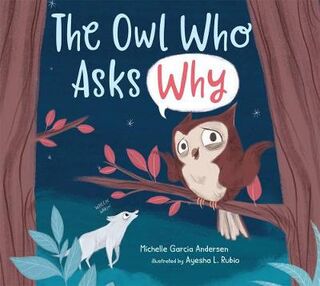The Owl Who Asks Why