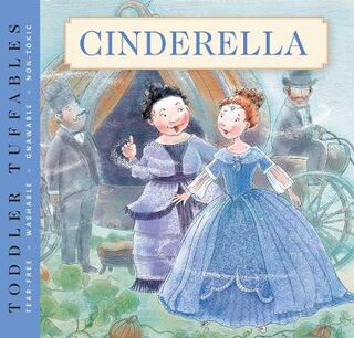 Toddler Tuffables #04: Cinderella