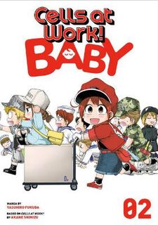Cells at Work! Baby Volume 2 (Graphic Novel)