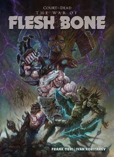 Court of the Dead: War of Flesh and Bone (Graphic Novel)