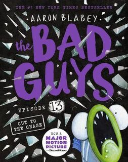 Bad Guys #13: Bad Guys, The: Episode 13: Cut to the Chase