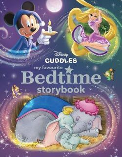 Disney Cuddles: My Favourite Bedtime Storybook