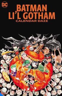 Batman: Li'l Gotham: Calendar Daze
