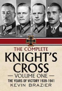 The Complete Knight's Cross - Volume 01