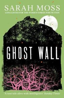 Ghost Wall (Novella)