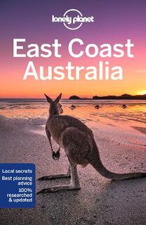 Lonely Planet Travel Guide: East Coast Australia