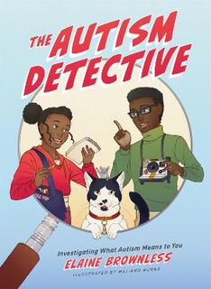 The Autism Detective (Illustrated Edition)