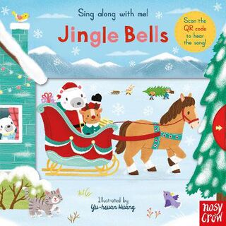 Sing Along with Me!: Jingle Bells (Push, Pull, Slide)