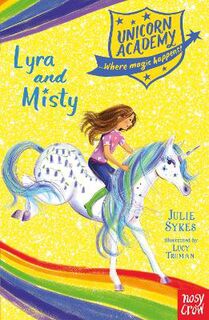 Unicorn Academy #16: Lyra and Misty