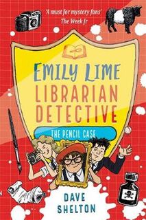 Emily Lime - Librarian Detective #02: The Pencil Case