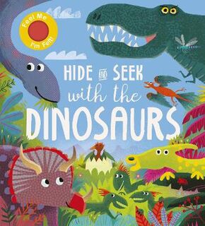 Hide and Seek: Hide and Seek With the Dinosaurs