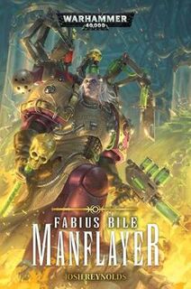 Warhammer: Fabius Bile #03: Manflayer