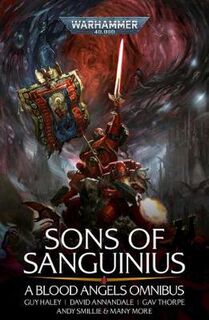 Blood Angels (Omnibus):Sons of Sanguinius