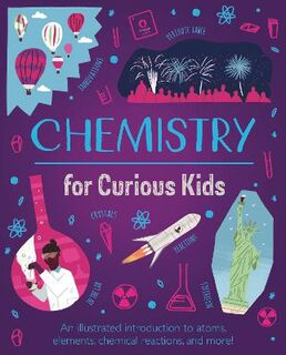 Curious Kids #: Chemistry for Curious Kids