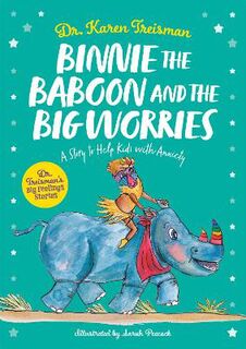 Binnie the Baboon and the Big Worries (Illustrated Edition)