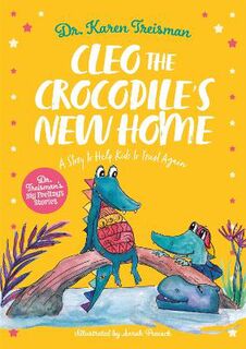 Cleo the Crocodile's New Home (Illustrated Edition)