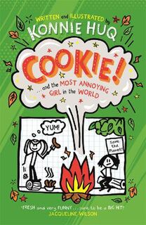 Cookie! #02: Cookie and the Most Annoying Girl in the World