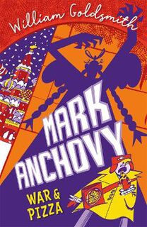 Mark Anchovy #02: War and Pizza
