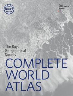 Philip's World Atlas #: Philip's RGS Complete World Atlas