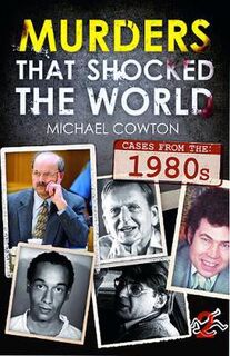 Murders that shocked the World
