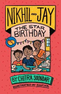 Nikhil and Jay #: The Star Birthday