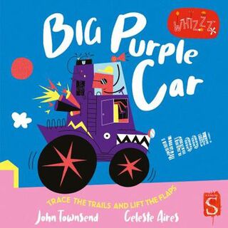 Whizzz!: Vroom! Big Purple Car!  (Illustrated Edition)
