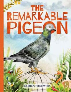 Remarkable Pigeon, The