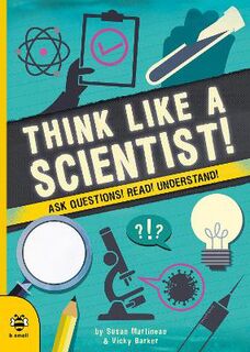 Real Life #: Think Like a Scientist!