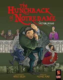 Classic Comix: The Hunchback of Notre-Dame (Graphic Novel) (Illustrated Edition)