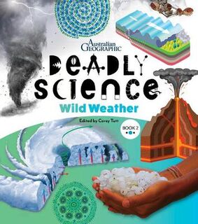 Deadly Science #02: Wild Weather