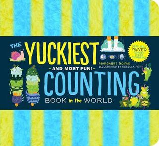 The Yuckiest Counting Book in the World!