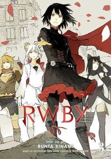 RWBY: The Official Manga, Vol. 03 (Graphic Novel)