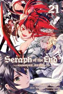 Seraph of the End, Vol. 21 (Graphic Novel)