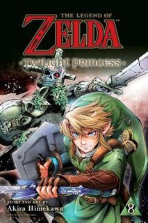 Legend of Zelda: Twilight Princess, Vol. 8 (Graphic Novel)