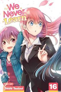 We Never Learn, Vol. 16 (Graphic Novel)
