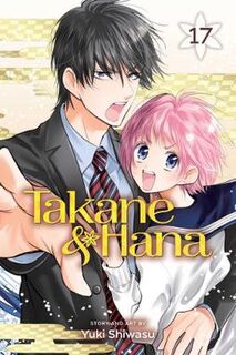 Takane & Hana, Vol. 17 (Graphic Novel)
